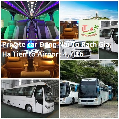 Private Car Dong Nai To Rach Gia, Ha Tien To Airport 4,7,16