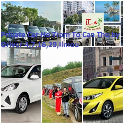 Private Car Ho Tram To Can Tho By Driver 4,7,16,29,limou