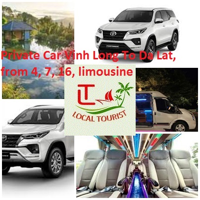Private Car Vinh Long To Da Lat, From 4, 7, 16, Limousine