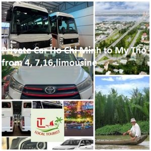Private Car Ho Chi Minh To My Tho From 4, 7,16,limousine