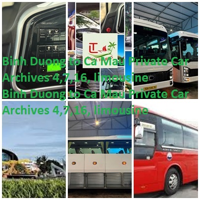 Binh Duong to Ca Mau Private Car Archives 4,7,16, limousine Binh Duong To Ca Mau Private Car Archives 4,7,16, Limousine