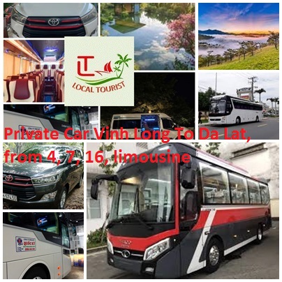 Private Car Vinh Long To Da Lat, from 4, 7, 16, limousine Private Car Vinh Long To Da Lat, From 4, 7, 16, Limousine