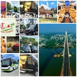 Private Car Soc Trang To My Tho, Tien Giang 4,7, 16, Limou