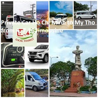 Private Car Ho Chi Minh to My Tho from 4, 7,16,limousine Private Car Ho Chi Minh To My Tho From 4, 7,16,limousine