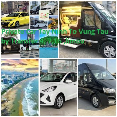 Private Car Tay Ninh To Vung Tau By Transfer 4, 7,16 ,limou