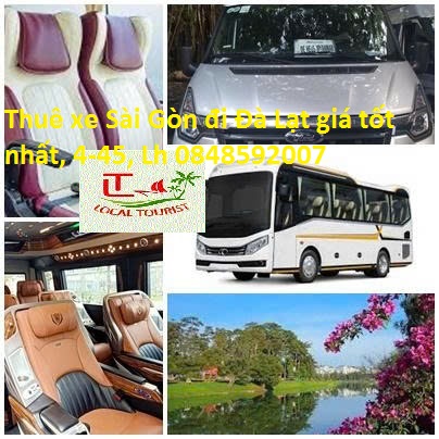 Thuê Xe Sài Gòn đi Đà Lạt Giá Tốt Nhất, 4 45, Lh 0848592007