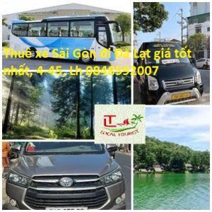 Thuê Xe Sài Gòn đi Đà Lạt Giá Tốt Nhất, 4 45, Lh 0848592007