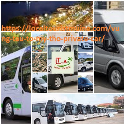 Vung Tau To My Tho Private Car, The Best Price, 4,7,16,limou