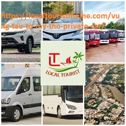 Vung Tau To My Tho Private Car, The Best Price, 4,7,16,limou