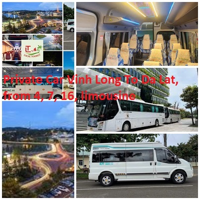 Private Car Vinh Long To Da Lat, From 4, 7, 16, Limousine