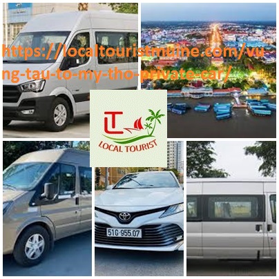 Vung Tau To My Tho Private Car, The Best Price, 4,7,16,limou