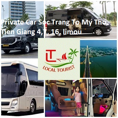 Private Car Soc Trang To My Tho, Tien Giang 4,7, 16, Limou