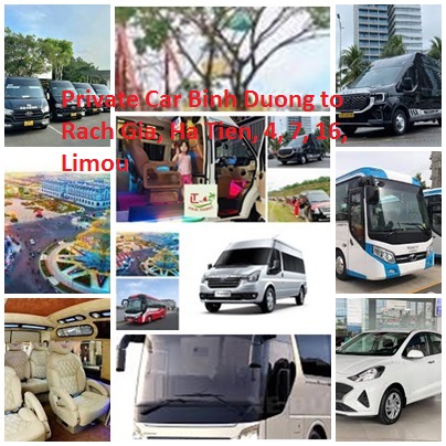 Private Car Binh Duong To Rach Gia, Ha Tien, 4, 7, 16, Limou