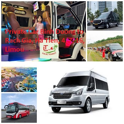 Private Car Binh Duong To Rach Gia, Ha Tien, 4, 7, 16, Limou