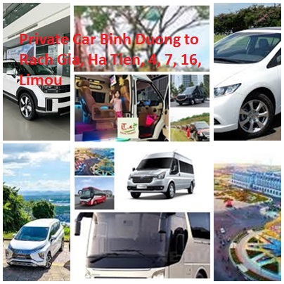 Private Car Binh Duong To Rach Gia, Ha Tien, 4, 7, 16, Limou