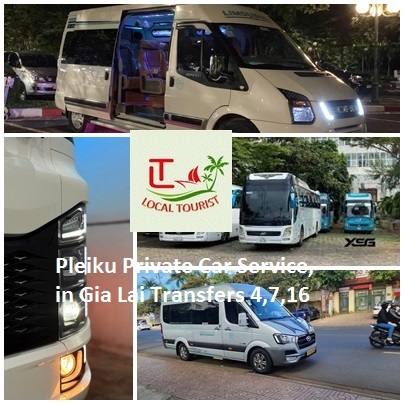 Pleiku Private Car Service, In Gia Lai Transfers 4,7,16