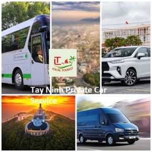 Tay Ninh Private Car Service, In Tay Ninh Transfers 4,7,16