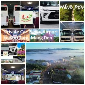 Private Car Pleiku Airport To Kon Tum, Mang Den