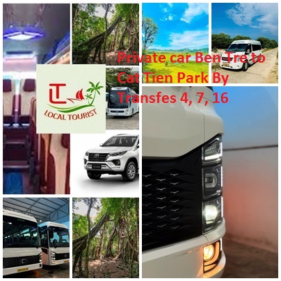 Private car Ben Tre to Cat Tien Park By Transfes 4, 7, 16 Private Car Ben Tre To Cat Tien Park By Transfes 4, 7, 16
