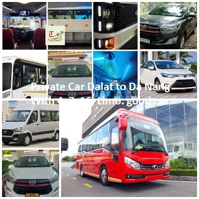 Private Car Dalat To Da Nang With 4, 7, 16, Limo. Good Car