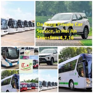 Da Nang Private Car Service, In Hoi An Transfers 4,7,16