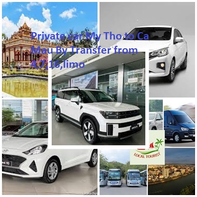Private Car My Tho To Ca Mau By Transfer From 4,7,16,limo