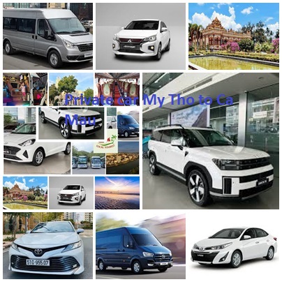 Private Car My Tho To Ca Mau By Transfer From 4,7,16,limo