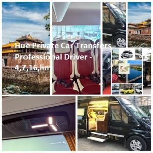 Hue Private Car Transfers Professional Driver 4,7,16,lim