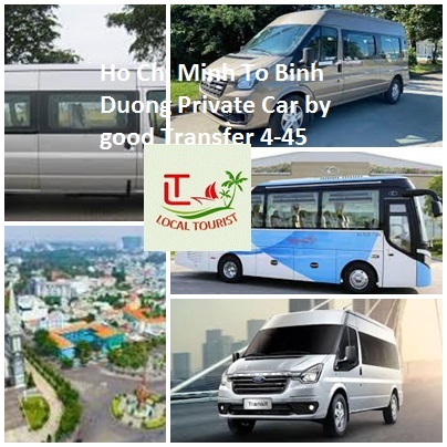 Ho Chi Minh To Binh Duong Private Car by good Transfer 4-45 Ho Chi Minh To Binh Duong Private Car By Good Transfer 4 45
