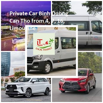Private Car Binh Duong Can Tho from 4, 7, 16, Limousine Private Car Binh Duong Can Tho From 4, 7, 16, Limousine