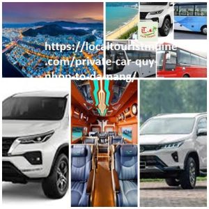 Private Car Quy Nhon To Da Nang For English Speaking 4,7,16,limo