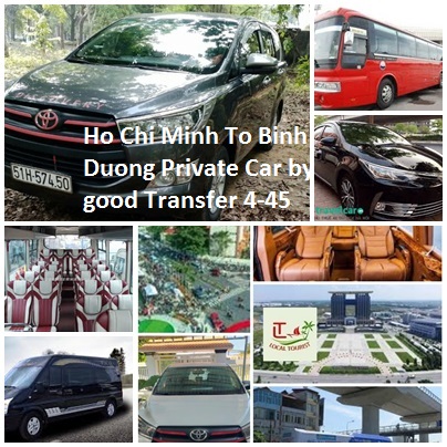 Ho Chi Minh To Binh Duong Private Car by good Transfer 4-45 Ho Chi Minh To Binh Duong Private Car By Good Transfer 4 45