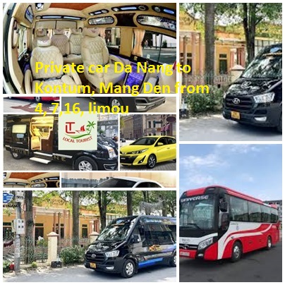 Private Car Da Nang To Kontum, Mang Den From 4, 7,16, Limou