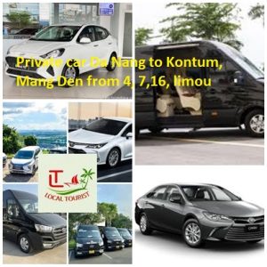 Private Car Da Nang To Kontum, Mang Den From 4, 7,16, Limou