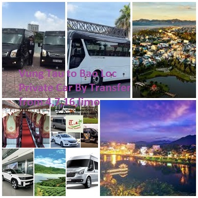 Vung Tau To Bao Loc Private Car By Transfer From 4,7,16,limo