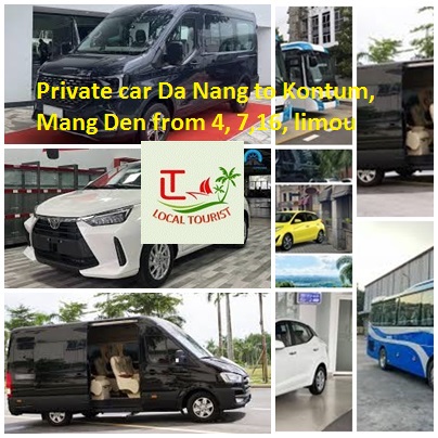 Private Car Da Nang To Kontum, Mang Den From 4, 7,16, Limou