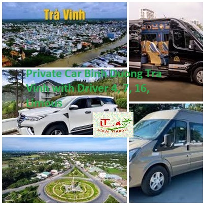 Private Car Binh Duong Tra Vinh With Driver 4, 7, 16, Limous