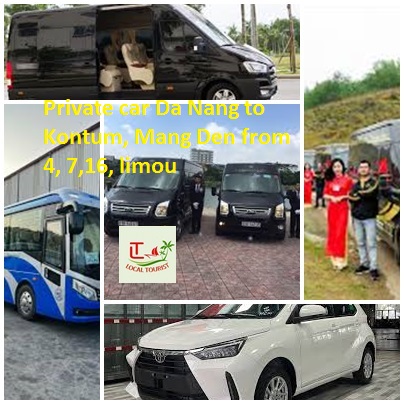 Private car Da Nang to Kontum, Mang Den from 4, 7,16, limou Private Car Da Nang To Kontum, Mang Den From 4, 7,16, Limou