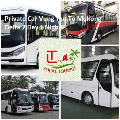 Private Car Vung Tau To Mekong Delta 2 Day 1 Night