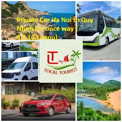 Private Car Ha Noi to Quy Nhon for once way ( 4,7,16,Limou) Private Car Ha Noi To Quy Nhon For Once Way ( 4,7,16,limou)