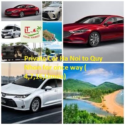 Private Car Ha Noi to Quy Nhon for once way ( 4,7,16,Limou) Private Car Ha Noi To Quy Nhon For Once Way ( 4,7,16,limou)