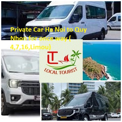 Private Car Ha Noi to Quy Nhon for once way ( 4,7,16,Limou) Private Car Ha Noi To Quy Nhon For Once Way ( 4,7,16,limou)