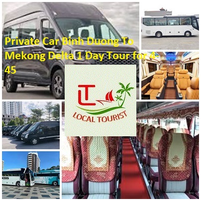 Private Car Binh Duong To Mekong Delta 1 Day Tour for 4-45 Private Car Binh Duong To Mekong Delta 1 Day Tour For 4 45