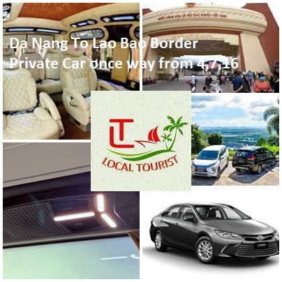 Da Nang To Lao Bao Border Private Car once way from 4,7,16 Da Nang To Lao Bao Border Private Car Once Way From 4,7,16