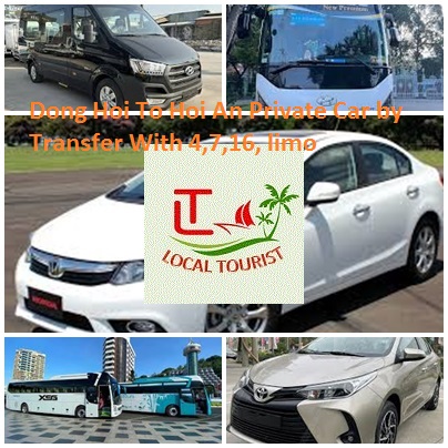 Dong Hoi To Hoi An Private Car by Transfer With 4,7,16, limo Dong Hoi To Hoi An Private Car By Transfer With 4,7,16, Limo