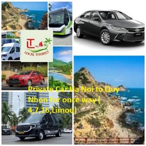 Private Car Ha Noi to Quy Nhon for once way ( 4,7,16,Limou) Private Car Ha Noi To Quy Nhon For Once Way ( 4,7,16,limou)