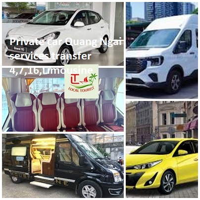 Private Car Quang Ngai Services Transfer 4,7,16,limousine