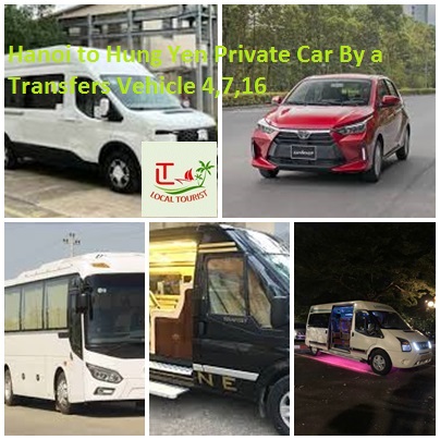 Hanoi To Hung Yen Private Car By A Transfers Vehicle 4,7,16