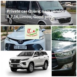 Private Car Quang Nam Services 4,7,16,limou, Good Price