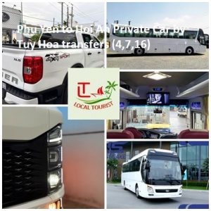 Phu Yen to Hoi An Private Car by Tuy Hoa transfers (4,7,16) Phu Yen To Hoi An Private Car By Tuy Hoa Transfers (4,7,16)